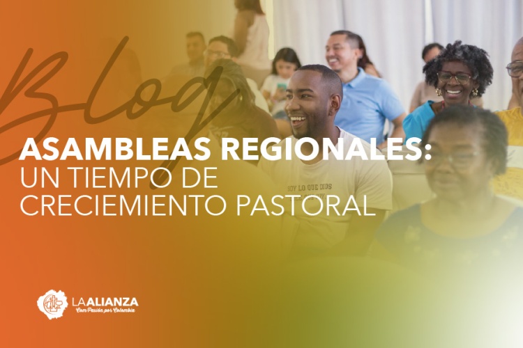 Asambleas Regionales: un tiempo de fortalecimiento pastoral
