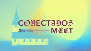 Conectados Meet Mayo 22