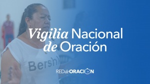 Vigilia Nacional de Oración