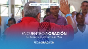 Encuentro de Oración en Tibacuy 2024