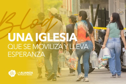 Una iglesia que se moviliza y lleva esperanza